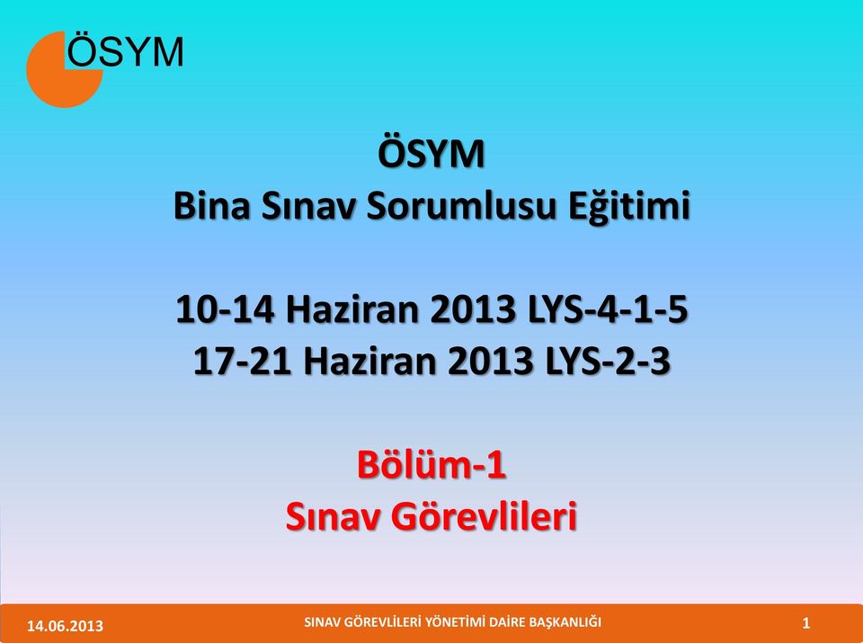 LYS-4-1-5 17-21 Haziran 2013