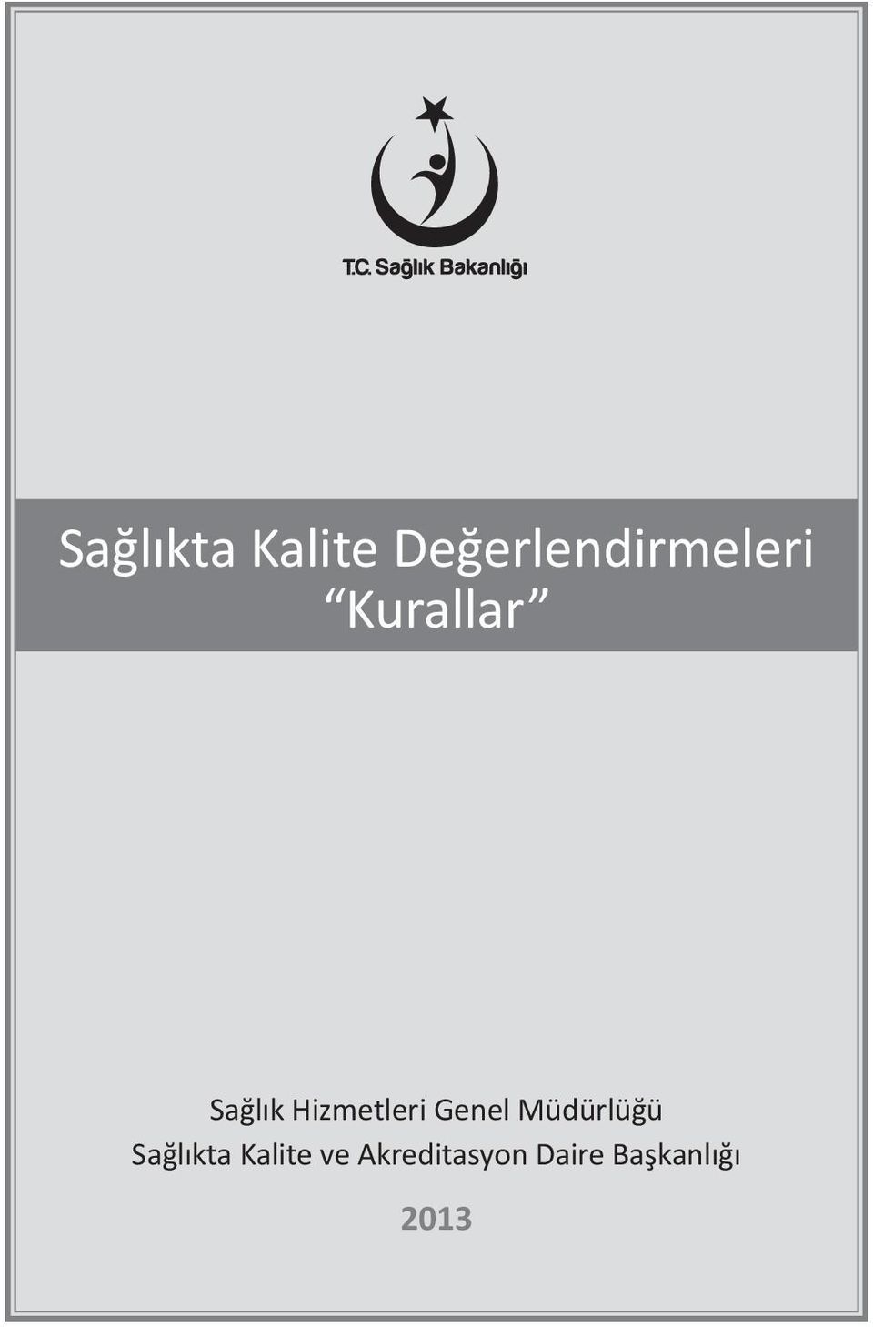 Kurallar Sağlık