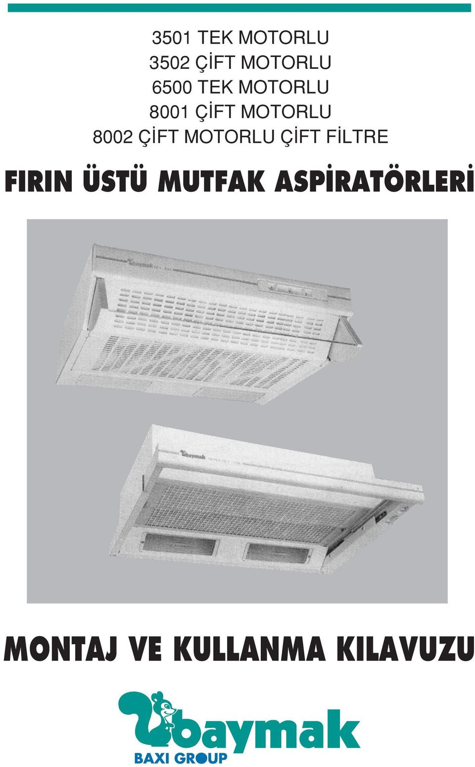 MOTORLU Ç FT F LTRE FIRIN ÜSTÜ MUTFAK