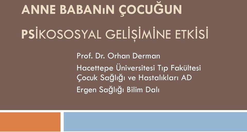 Orhan Derman Hacettepe Üniversitesi Tıp