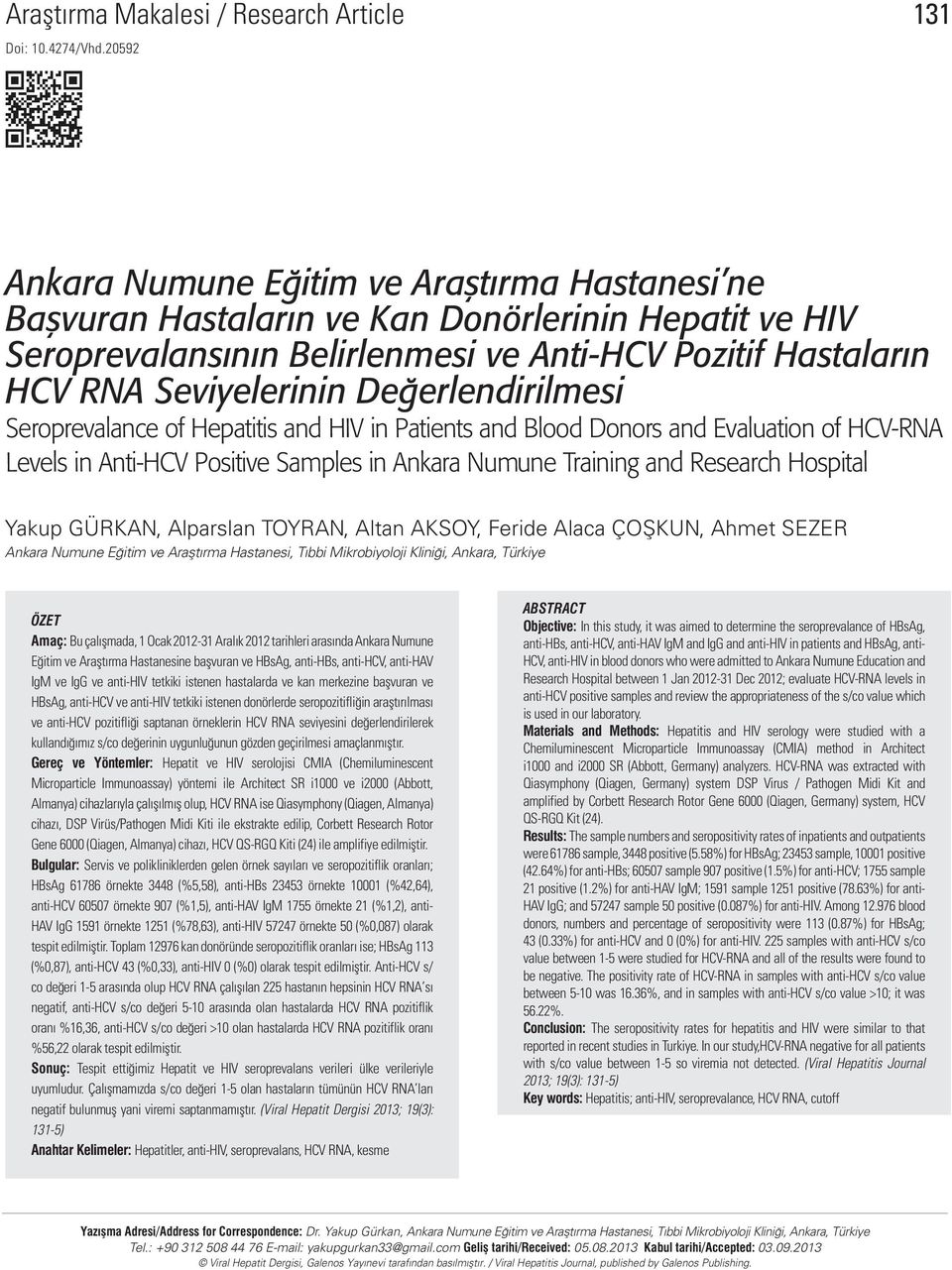 Değerlendirilmesi Seroprevalance of Hepatitis and HIV in Patients and Blood Donors and Evaluation of HCV-RNA Levels in Anti-HCV Positive Samples in Ankara Numune Training and Research Hospital Yakup