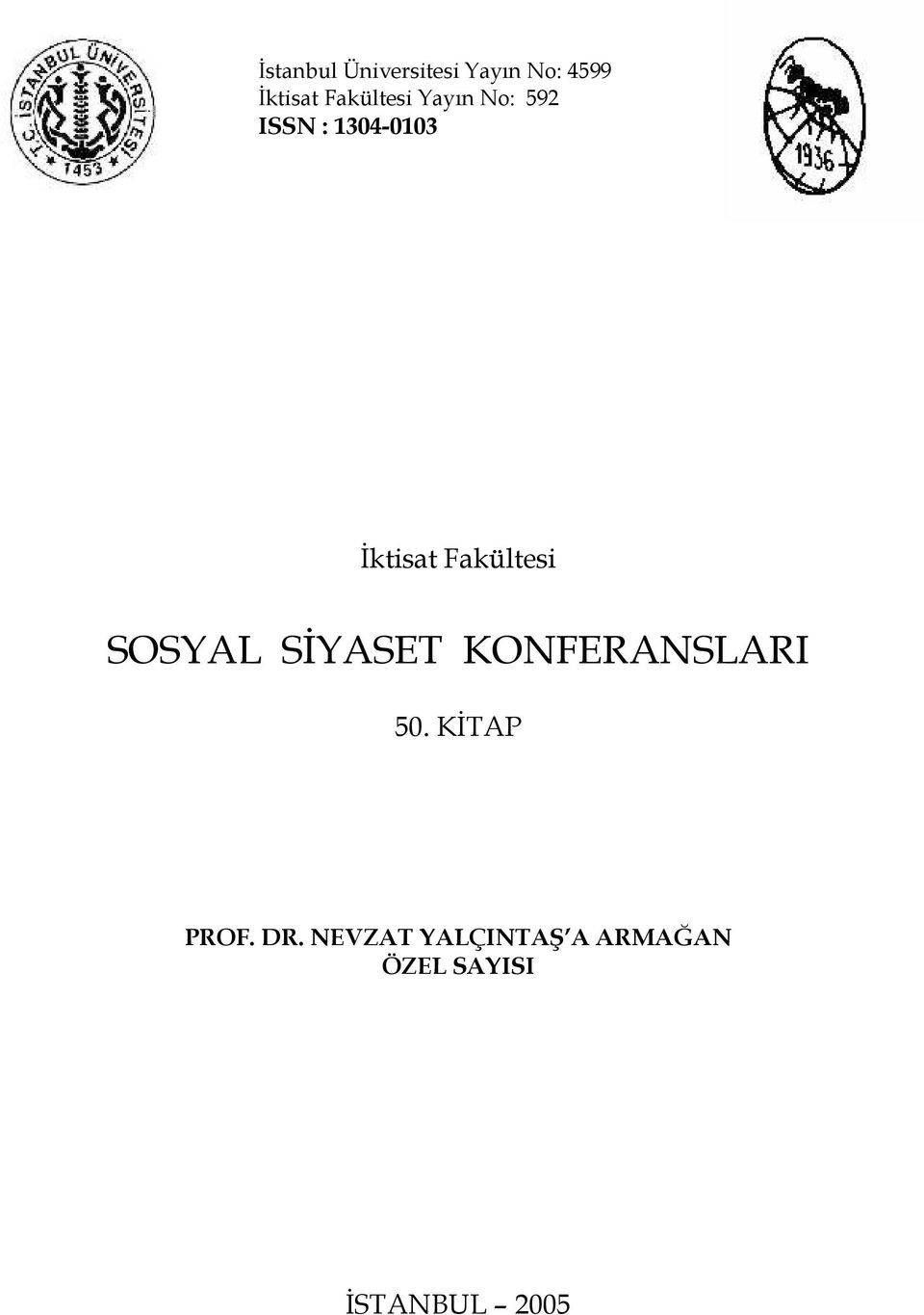 Fakültesi SOSYAL SİYASET KONFERANSLARI 50.