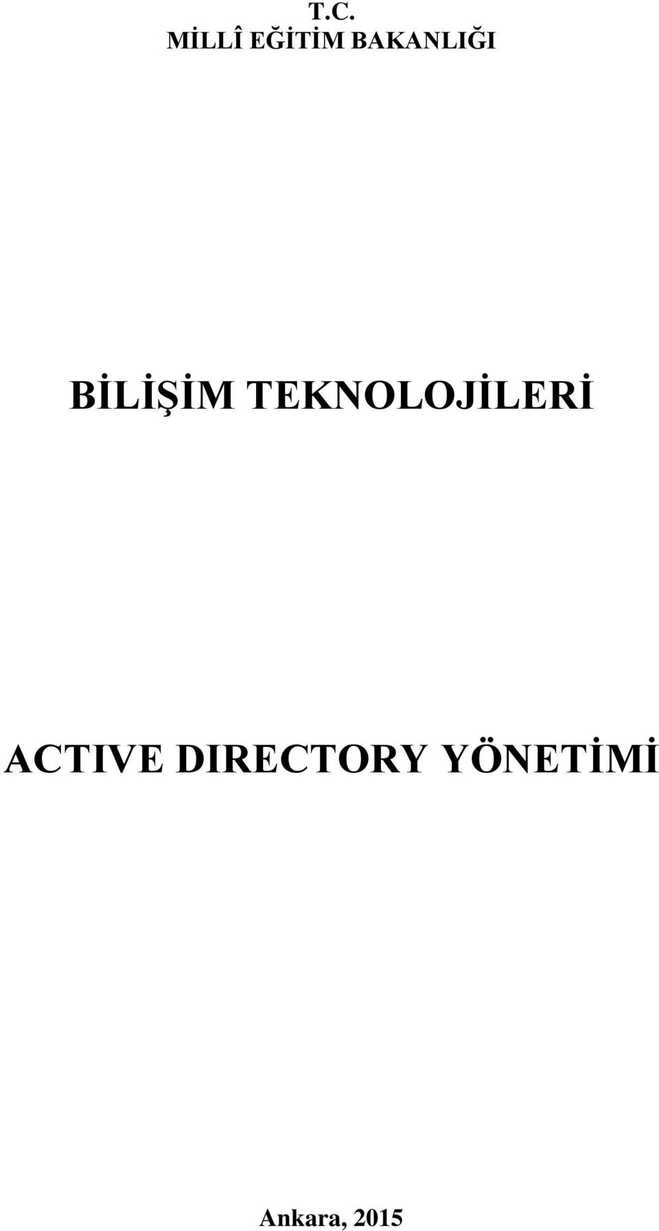 TEKNOLOJİLERİ ACTIVE