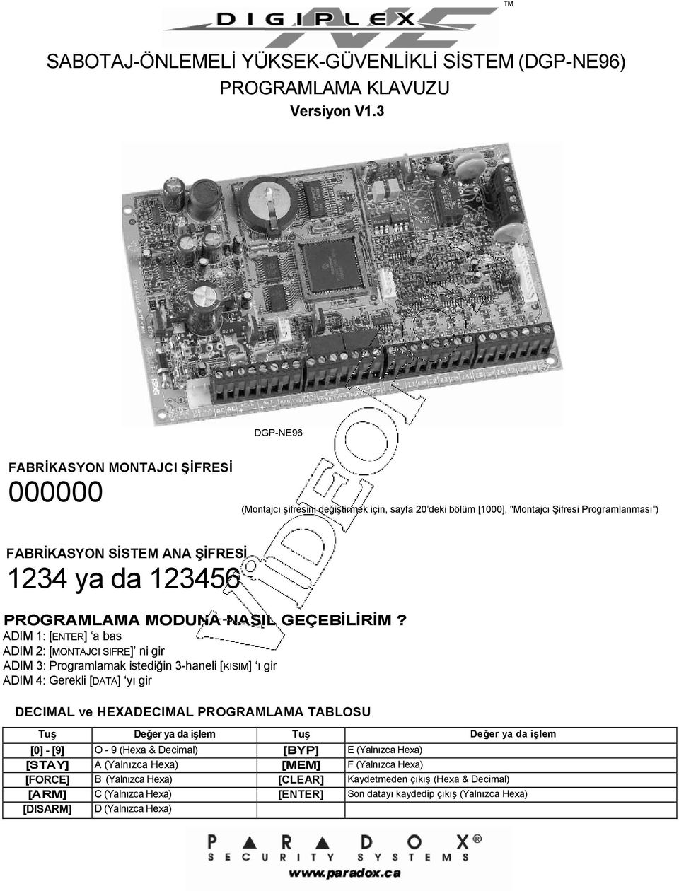 PROGRAMLAMA MODUNA NASIL GEÇEBİLİRİM?