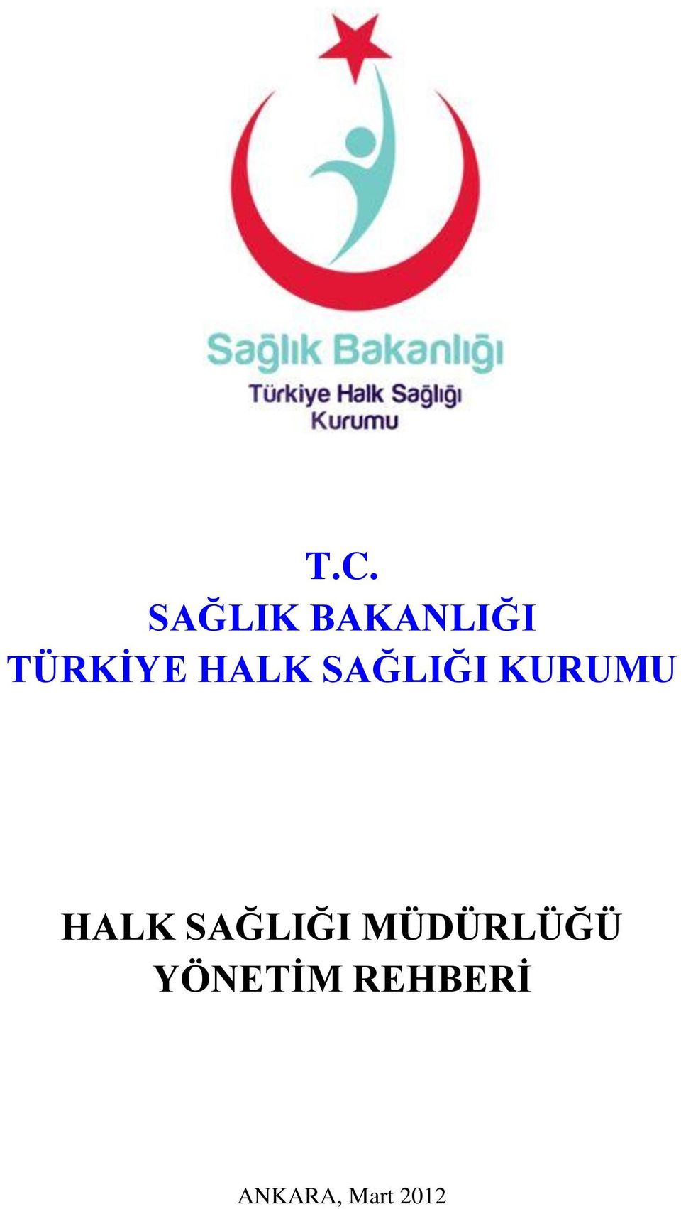 KURUMU HALK SAĞLIĞI