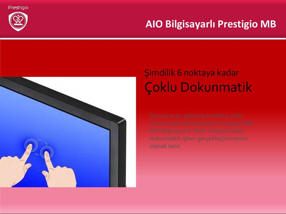 dokunmatik teknolojisiyle, Prestigio MB- AIO Bilgisayar 6