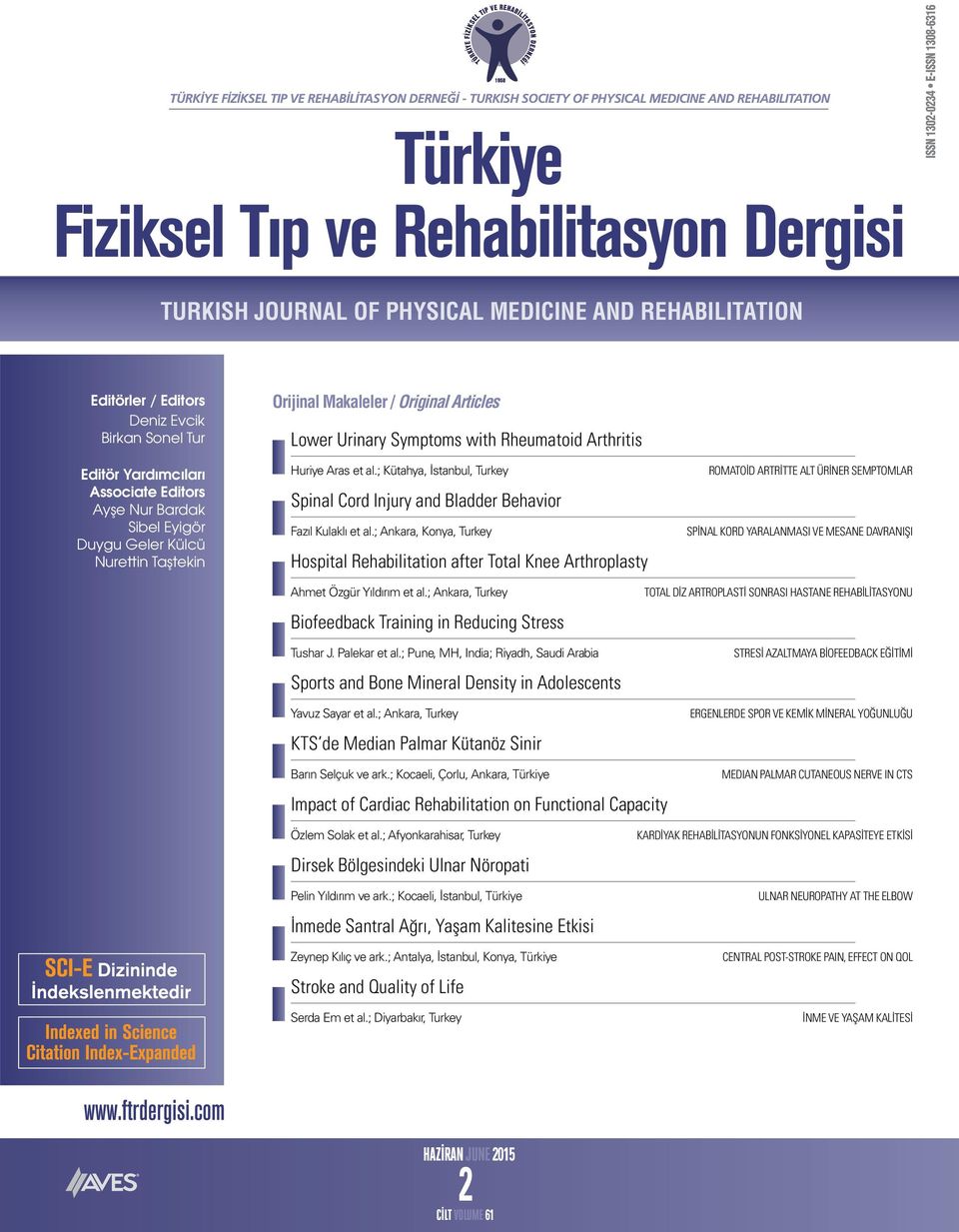 ; Kütahya, İstanbul, Turkey Spinal Cord Injury and Bladder Behavior Fazıl Kulaklı et al.