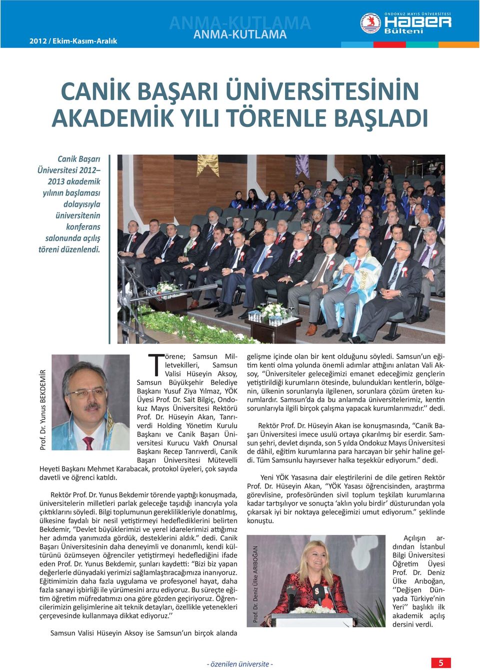 Sait Bilgiç, Ondokuz Mayıs Üniversitesi Rektörü Prof. Dr.