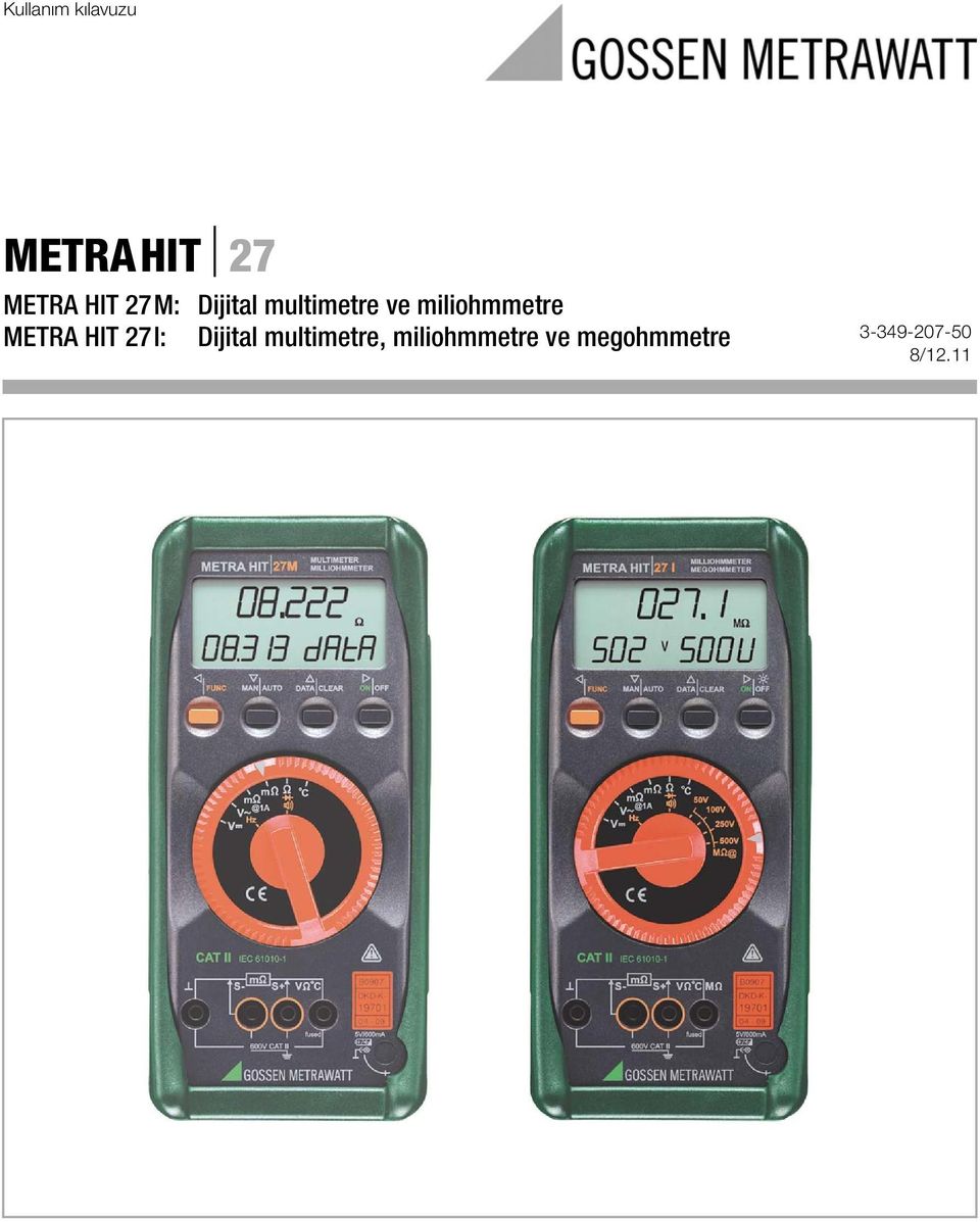 METRA HIT 27I: Dijital multimetre,