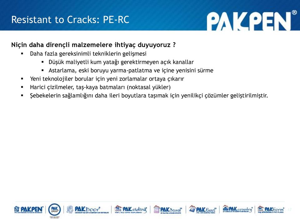 eski boruyu yarma-patlatma ve içine yenisini sürme Yeni teknolojiler borular için yeni zorlamalar ortaya çıkarır