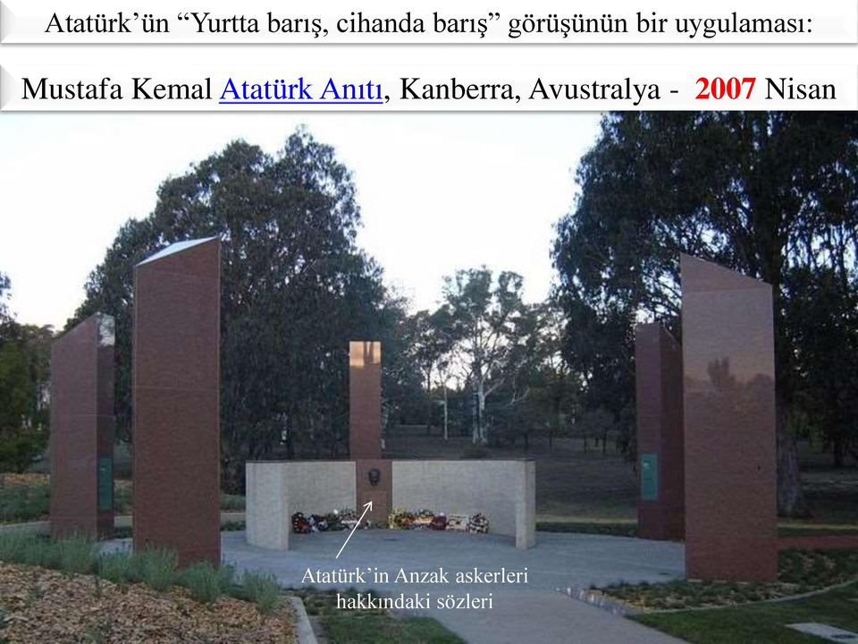 Atatürk Anıtı, Kanberra, Avustralya - 2007