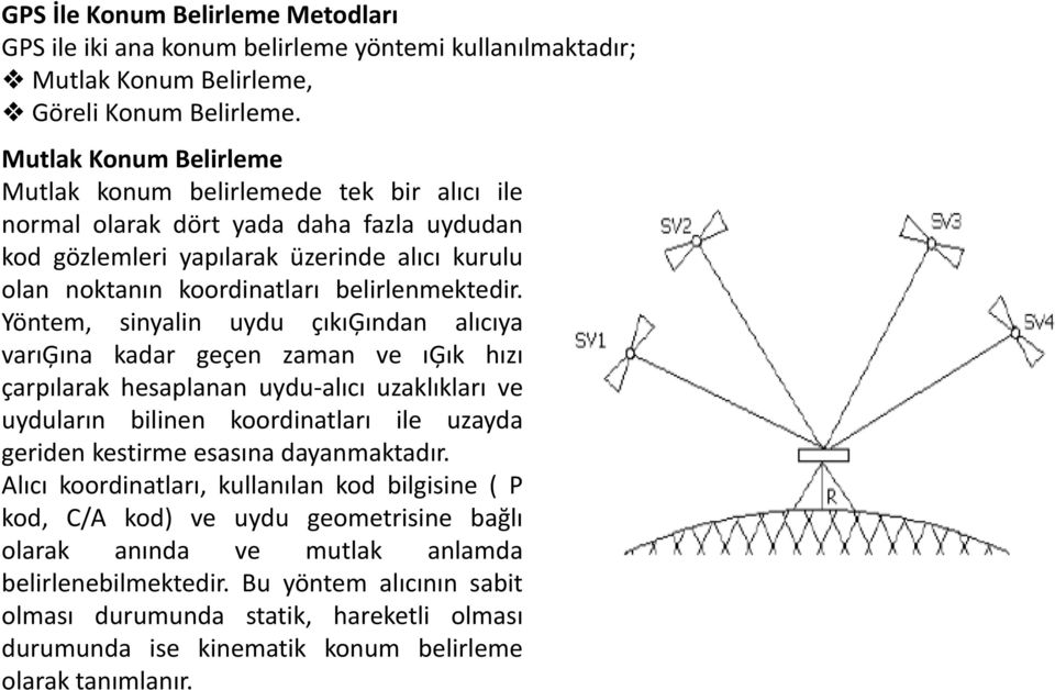 belirlenmektedir.