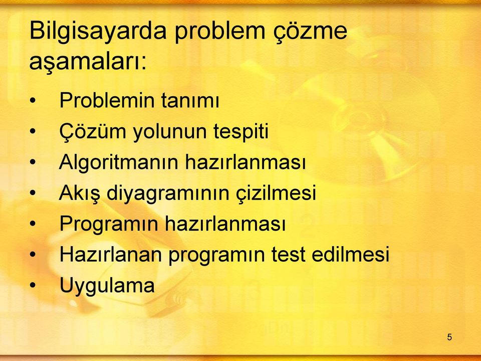 hazırlanması Akış diyagramının çizilmesi