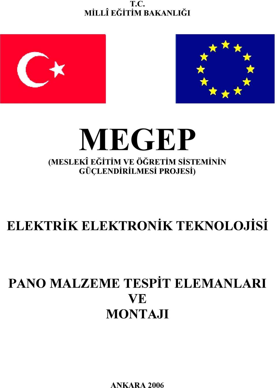 PROJESİ) ELEKTRİK ELEKTRONİK TEKNOLOJİSİ PANO