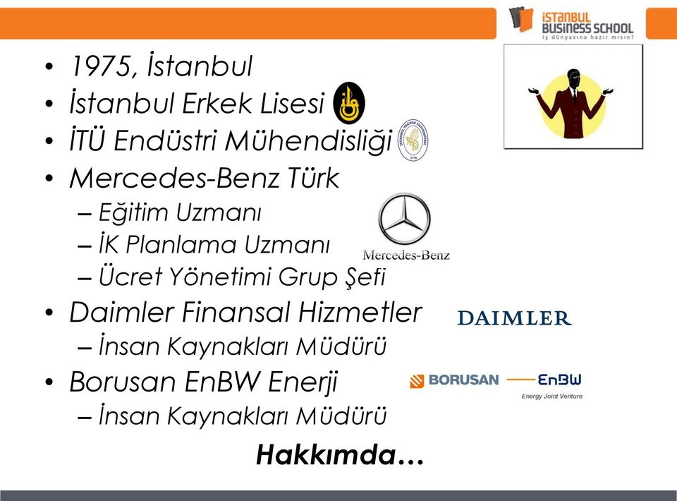 Uzmanı Ücret Yönetimi Grup Şefi Daimler Finansal Hizmetler