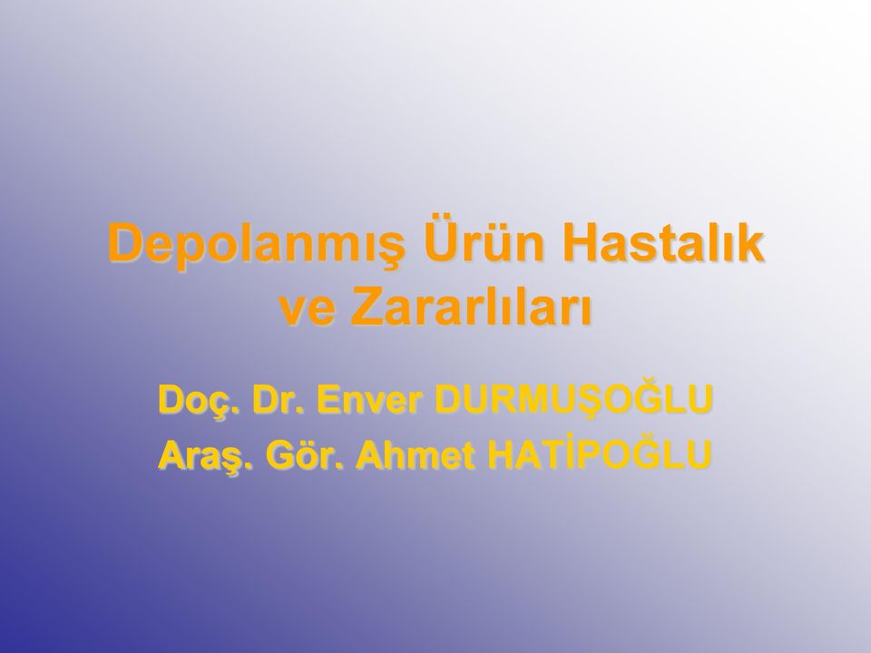 Zararlıları Doç. Dr.