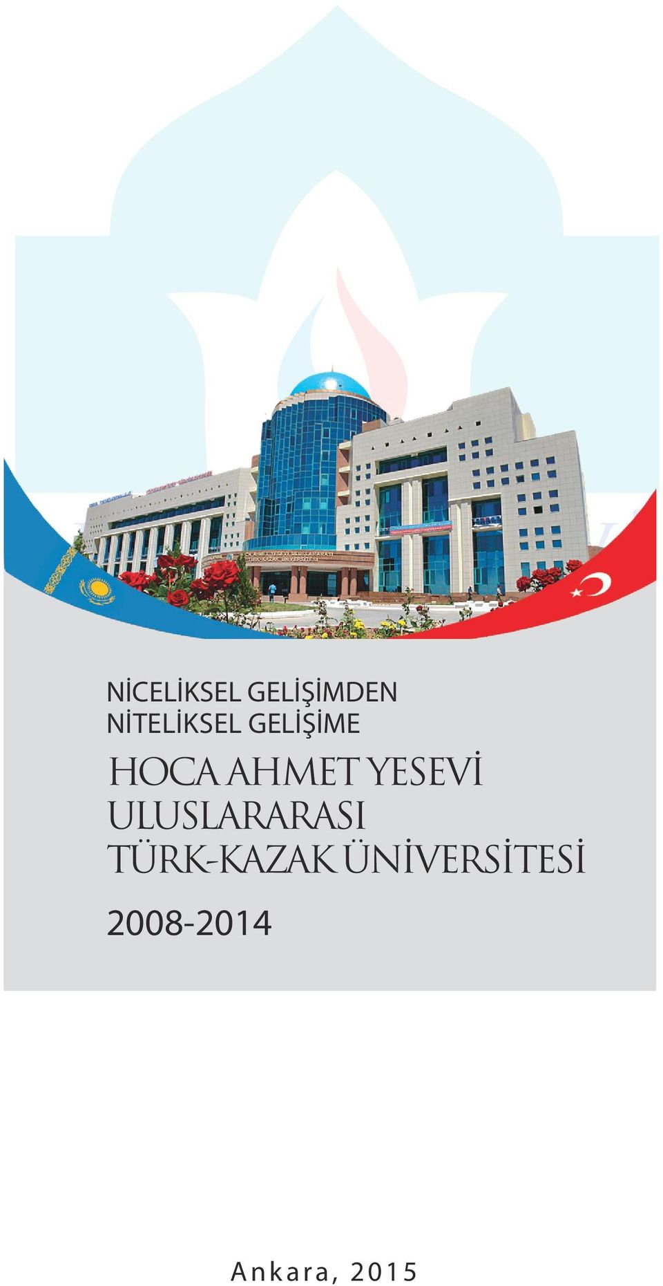 AHMET YESEVİ ULUSLARARASI