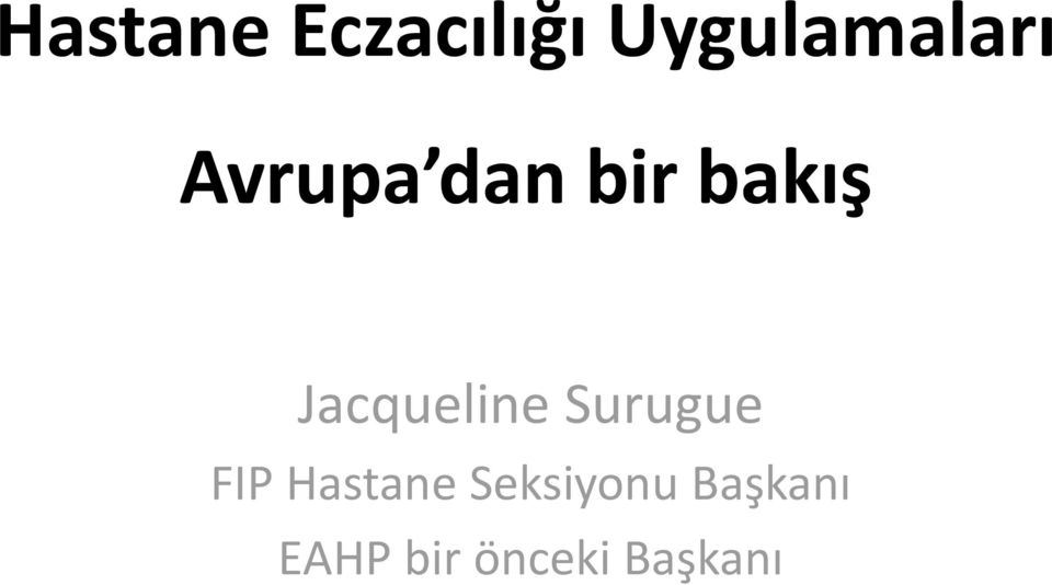 Surugue FIP Hastane Seksiyonu