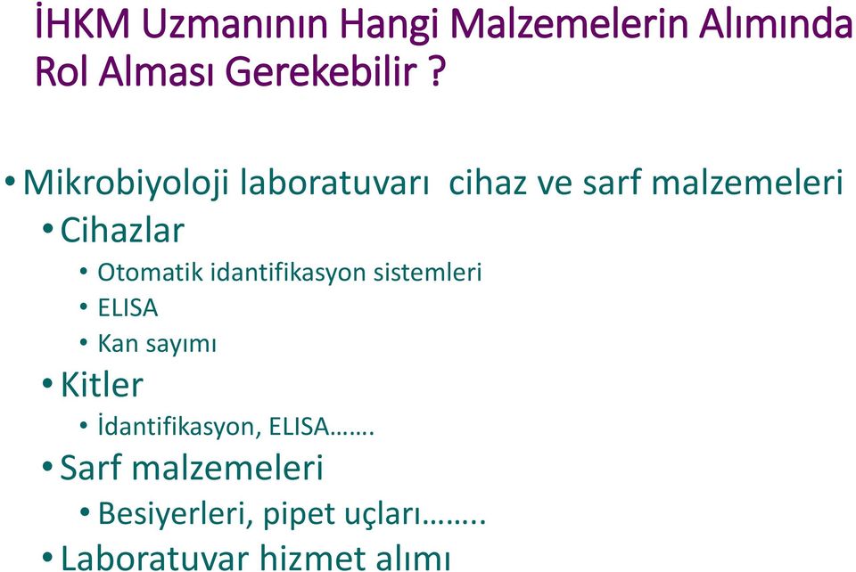 Otomatik idantifikasyon sistemleri ELISA Kan sayımı Kitler