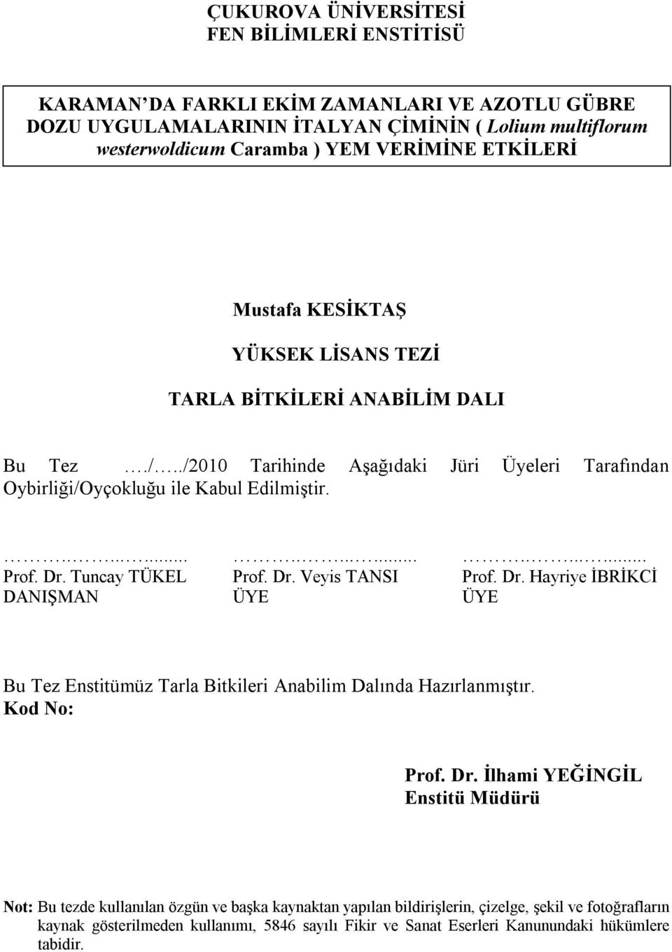 Tuncay TÜKEL Prof. Dr.