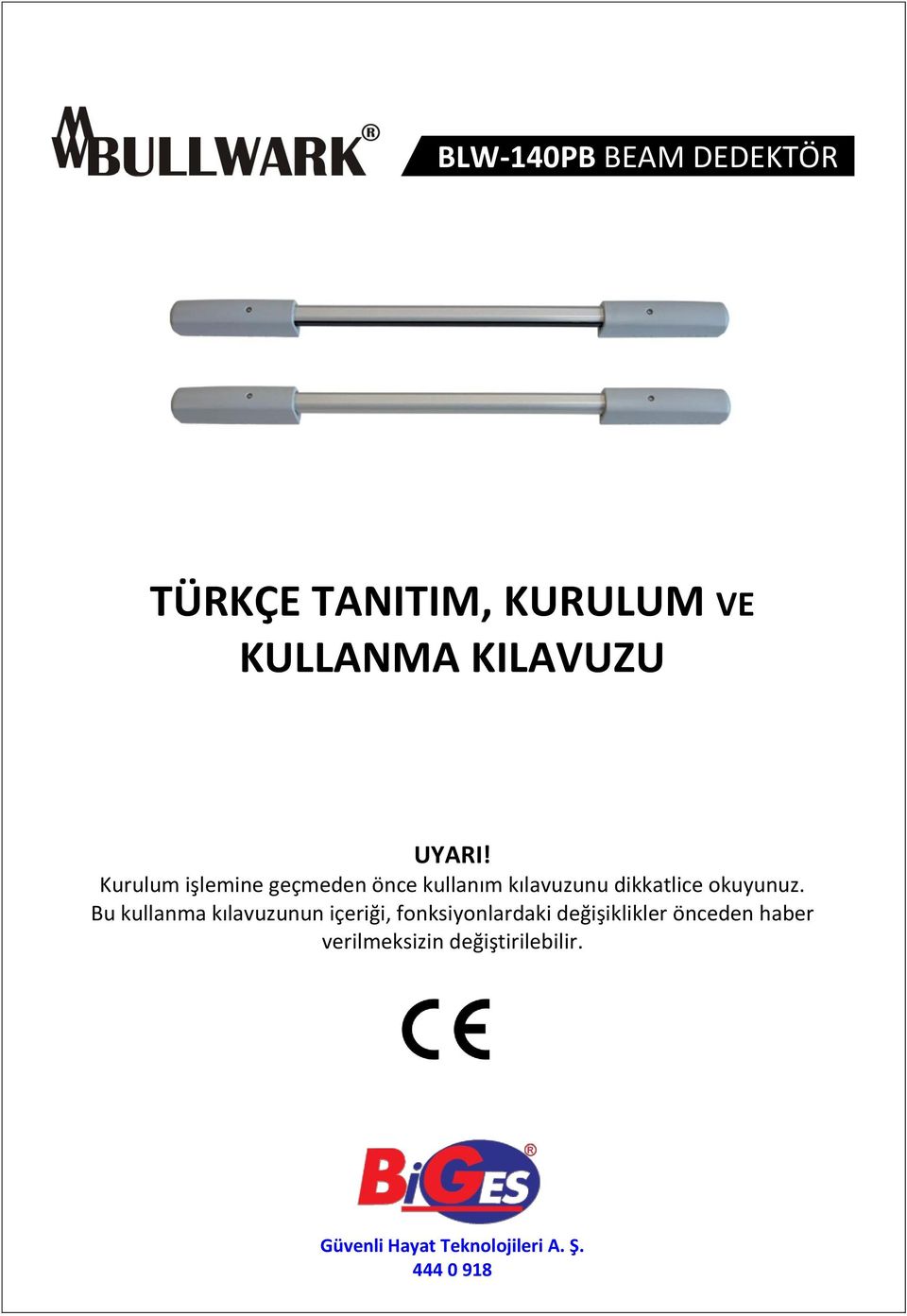 Bu kullanma kılavuzunun içeriği, fonksiyonlardaki değişiklikler önceden