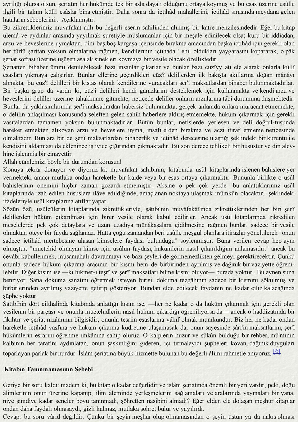 Bu zikrettiklerimiz muvafakat adlı bu değerli eserin sahilinden alınmış bir katre menzilesindedir.