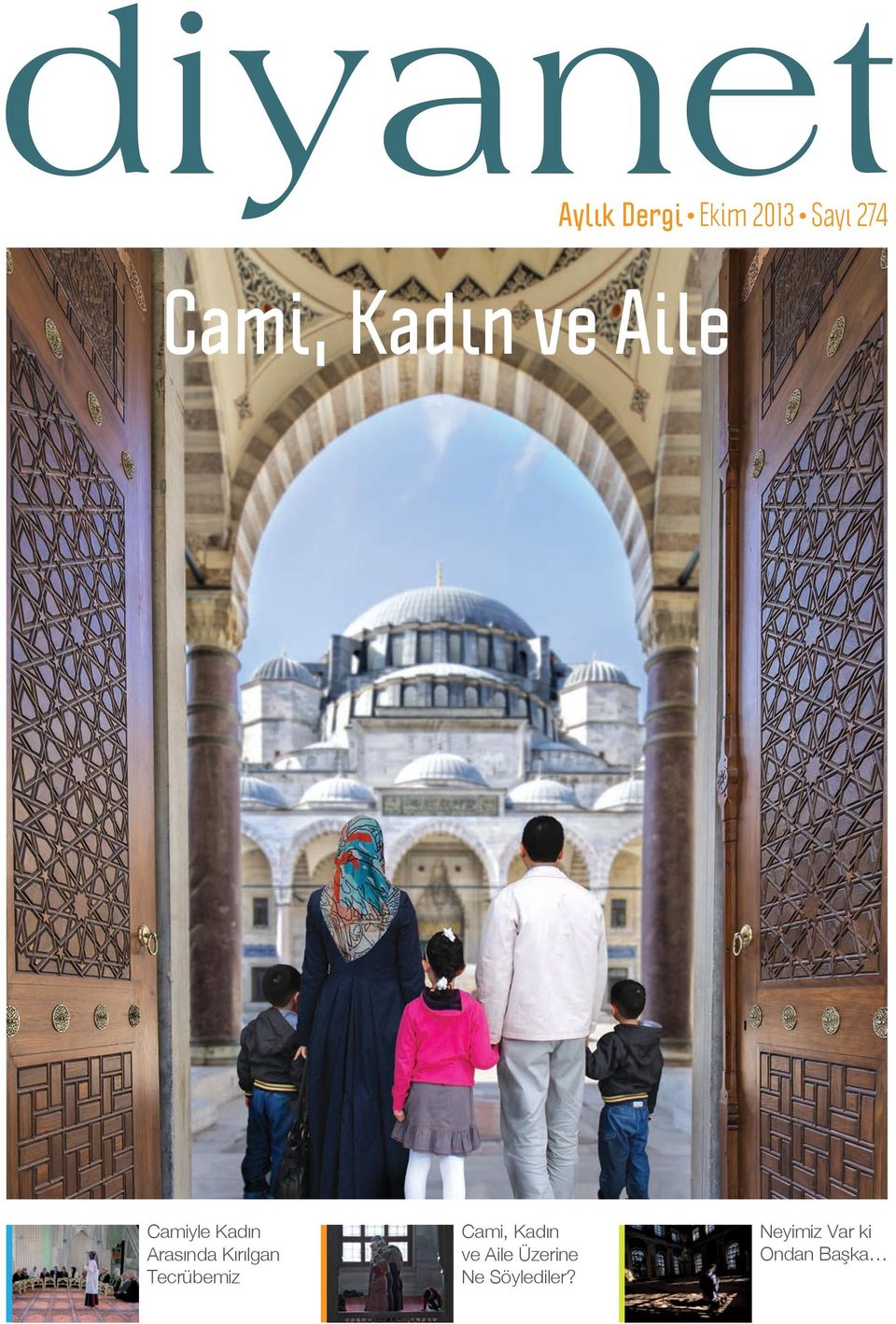 Kırılgan Tecrübemiz Cami, Kadın ve Aile