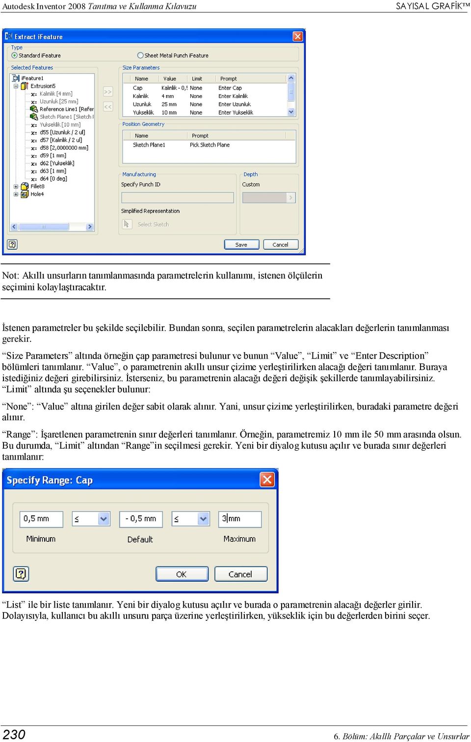 Size Parameters altında örneğin çap parametresi bulunur ve bunun Value, Limit ve Enter Description bölümleri tanımlanır.