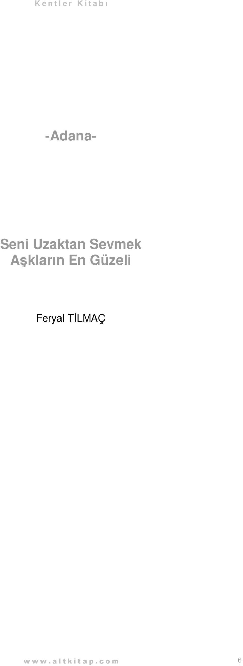 Güzeli Feryal TİLMAÇ w