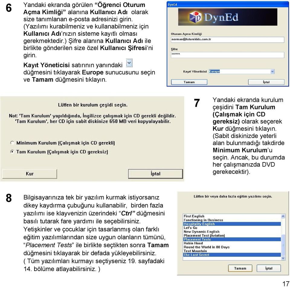 Kayıt Yöneticisi satırının yanındaki düğmesini tıklayarak Europe sunucusunu seçin ve Tamam düğmesini tıklayın.