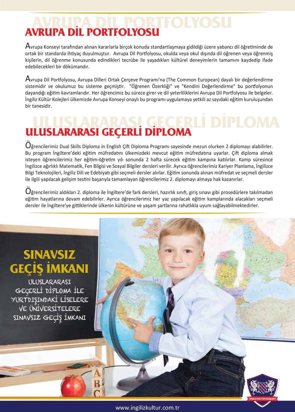 Avrupa Dil Portfolyosu, okulda veya okul dışında dil öğrenen veya öğrenmiş kişilerin, dil öğrenme konusunda edindikleri tecrübe ile yaşadıkları kültürel deneyimlerin tamamını kaydedip ifade