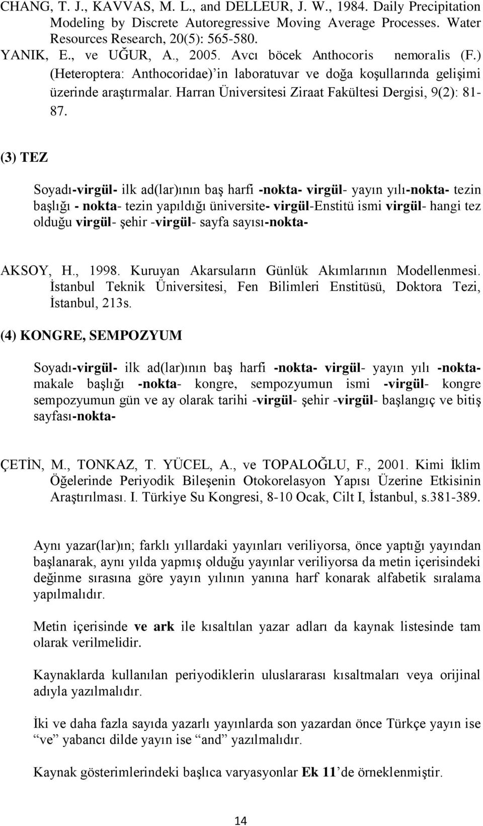 Harran Üniversitesi Ziraat Fakültesi Dergisi, 9(2): 81-87.