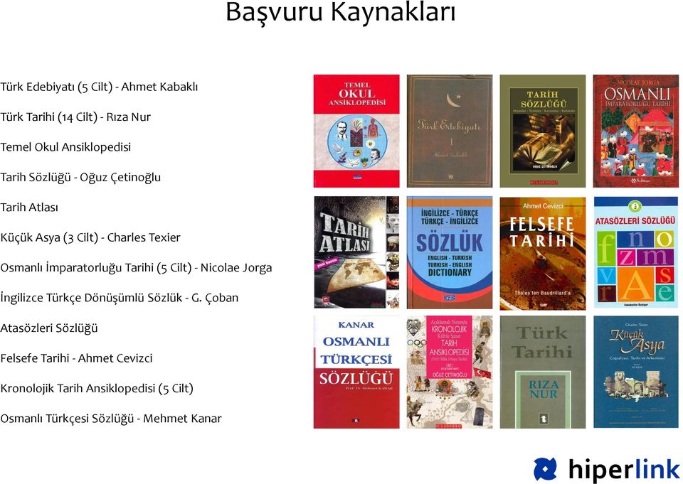 İmparatorluğu Tarihi (5 Cilt) - Nicolae Jorga İngilizce Türkçe Dönüşümlü Sözlük - G.