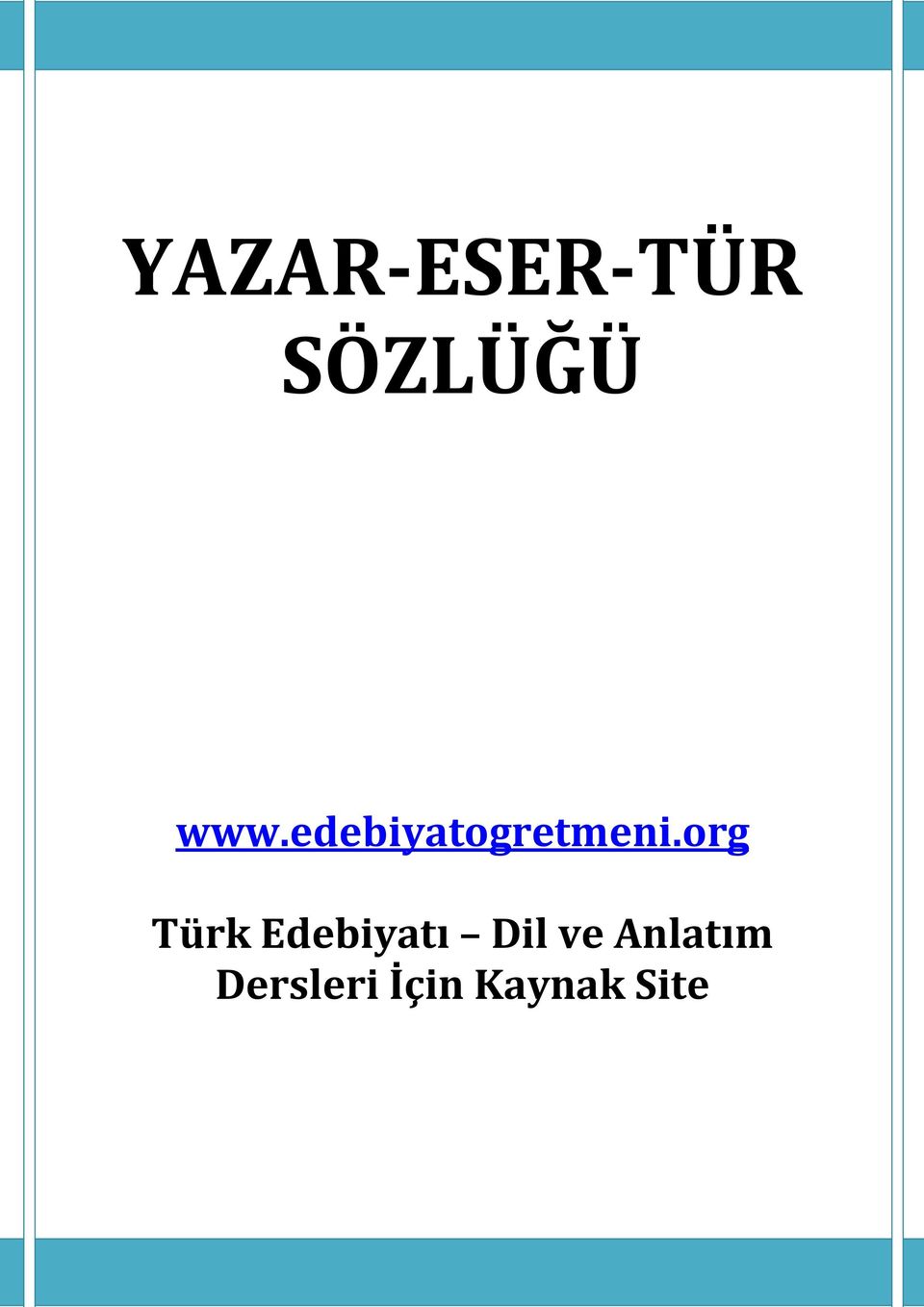 org Türk Edebiyatı Dil ve Anlatım