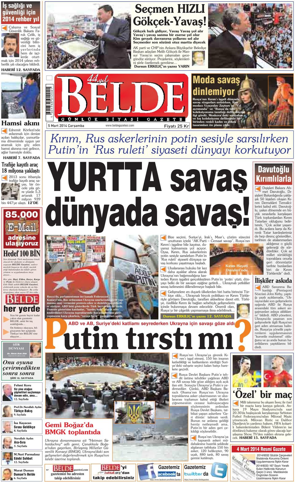 SAYFADA Hamsi ak n Edremit Körfezi'nde avlanmak için denize aç lan bal kç lar, yumurtlama döneminde uygun yer aramak için göç eden hamsi ak n na rast gelince, a lar hamsiyle doldu. HABER 7.