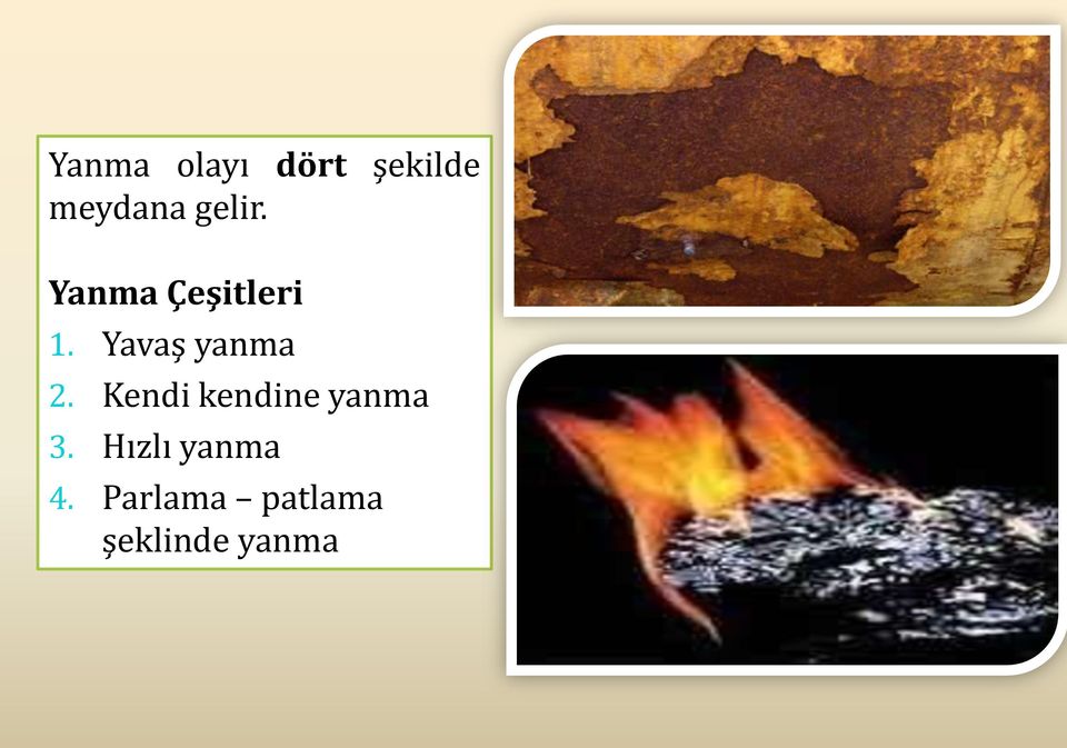 Yavaş yanma 2.