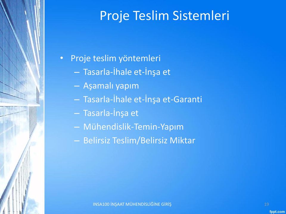 Tasarla-İhale et-inşa et-garanti Tasarla-İnşa et