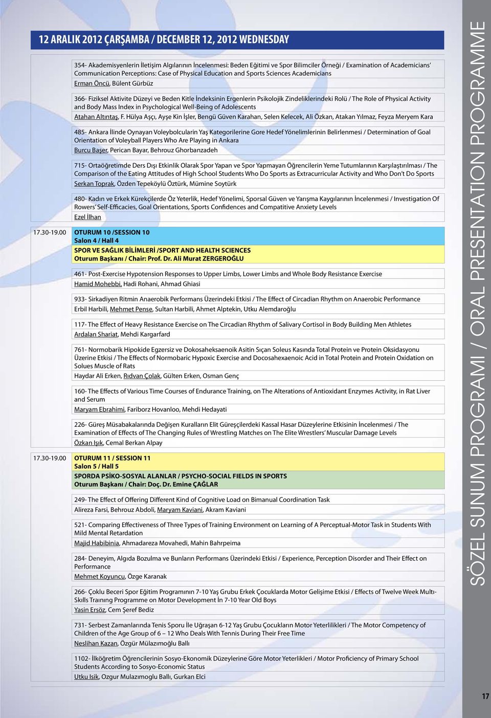 / The Role of Physical Activity and Body Mass Index in Psychological Well-Being of Adolescents Atahan Altıntaş, F.