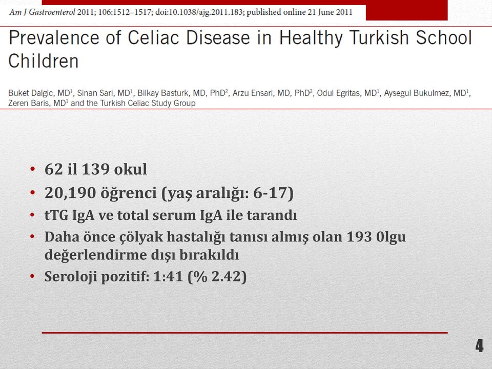 çölyak hastalığı tanısı almış olan 193 0lgu
