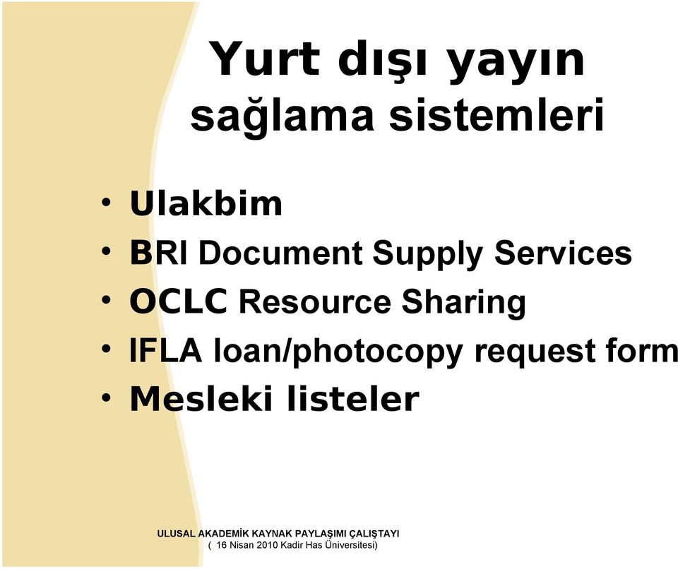 loan/photocopy request form Mesleki listeler ULUSAL