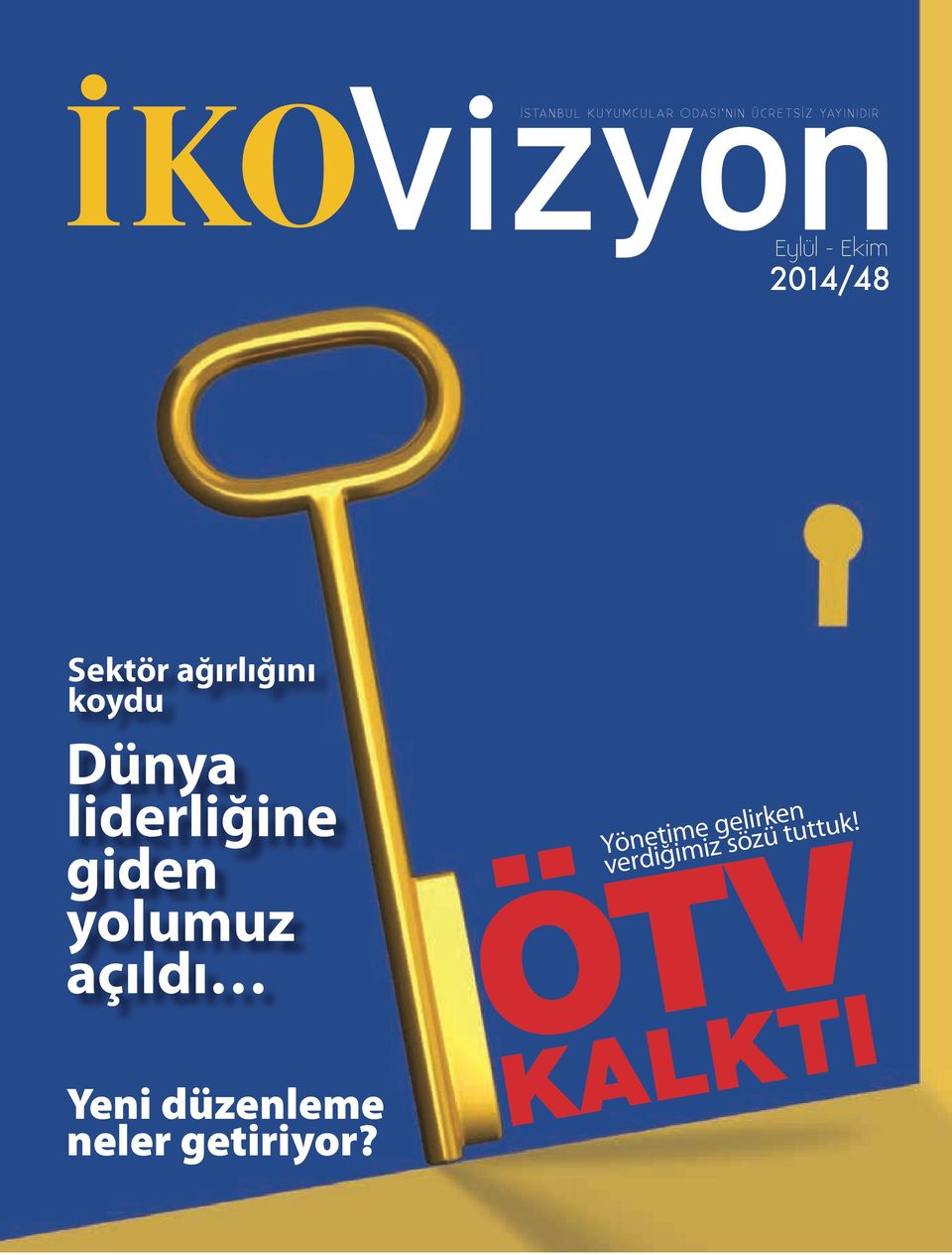 liderliğine giden yolumuz açıldı Yeni düzenleme neler