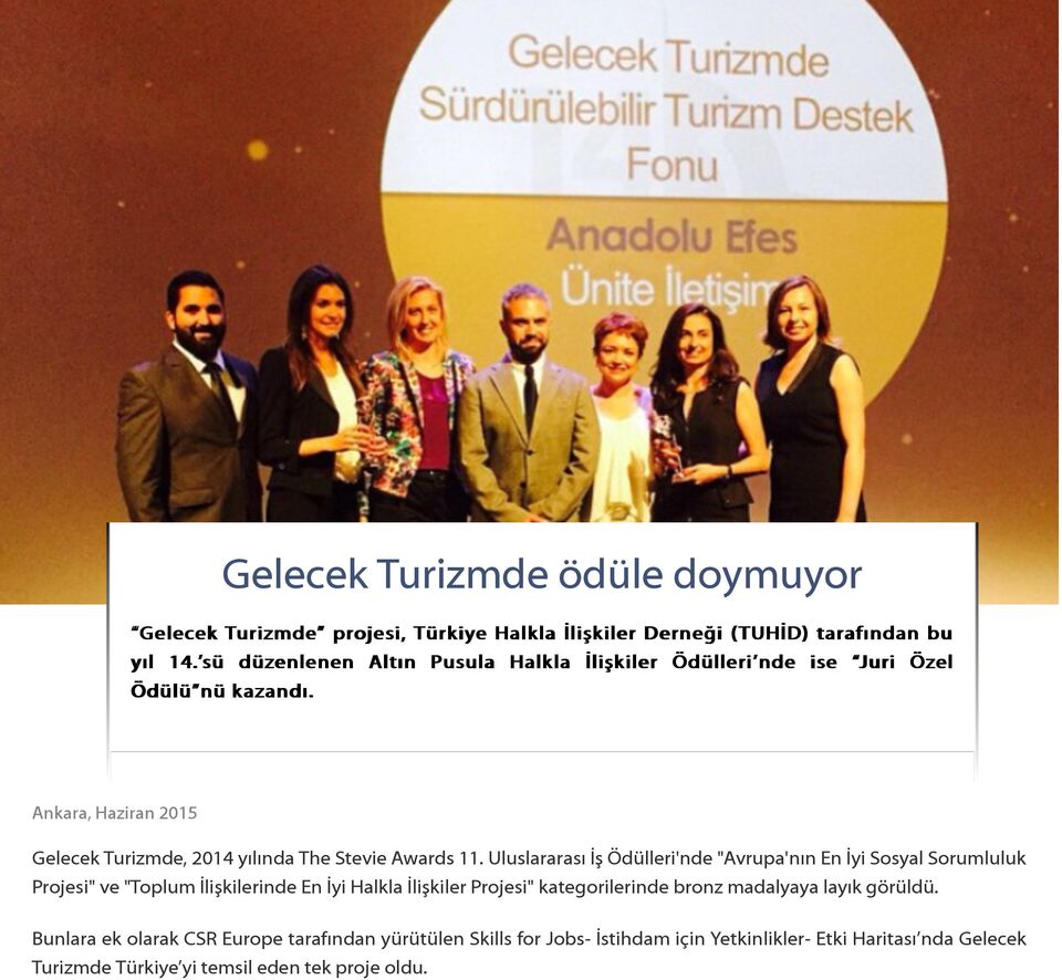 Ankara, Haziran 2015 Gelecek Turizmde, 2014 yılında The Stevie Awards 11.