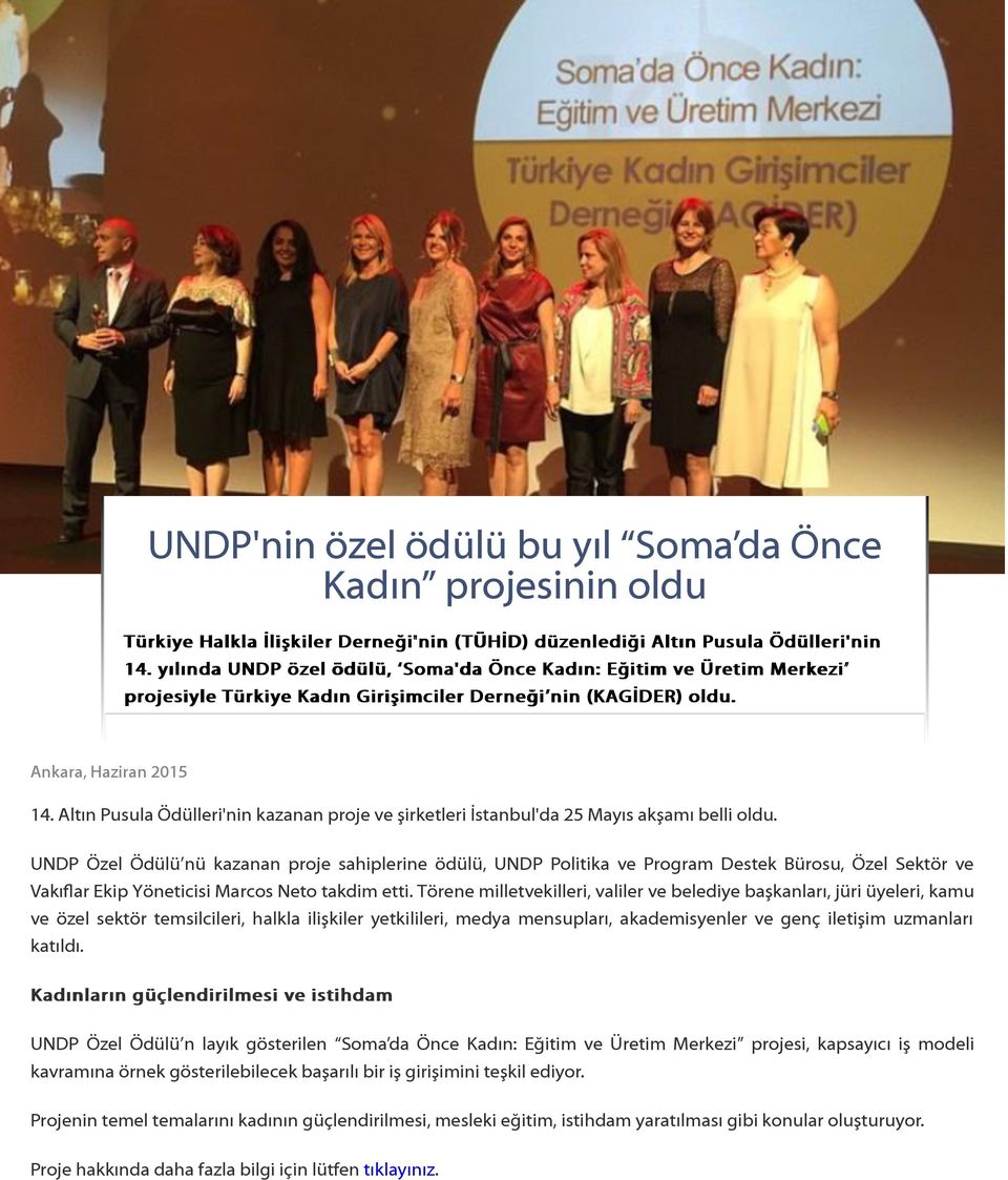 Altın Pusula Ödülleri'nin kazanan proje ve şirketleri İstanbul'da 25 Mayıs akşamı belli oldu.