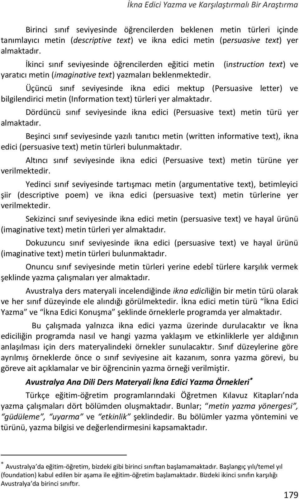 (instruction text) ve Üçüncü sınıf seviyesinde ikna edici mektup (Persuasive letter) ve bilgilendirici metin (Information text) türleri yer almaktadır.