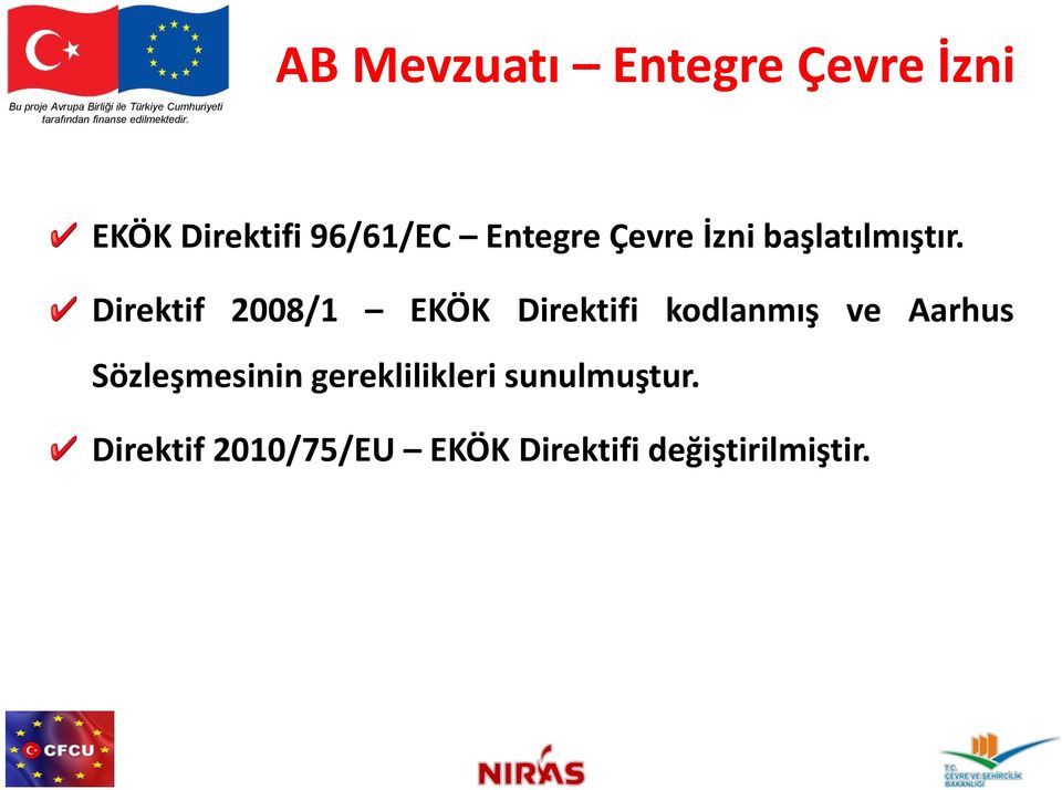 Direktif 2008/1 EKÖK Direktifi kodlanmış ve Aarhus