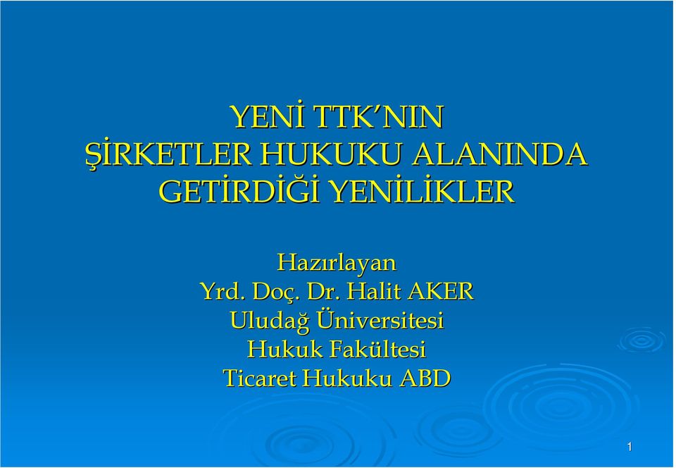 Hazırlayan Yrd. Doç.. Dr.