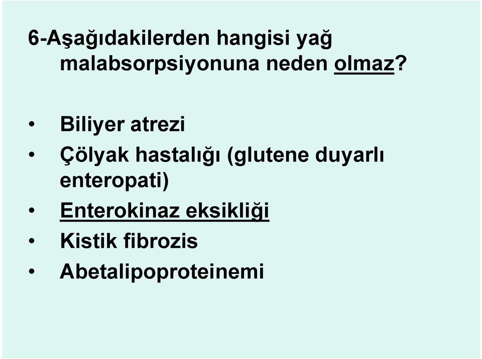 Biliyer atrezi Çölyak hastalığı (glutene