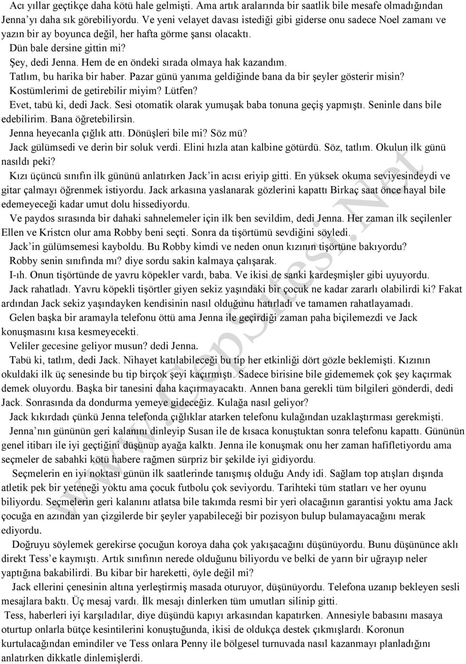 Hem de en öndeki sırada olmaya hak kazandım. Tatlım, bu harika bir haber. Pazar günü yanıma geldiğinde bana da bir şeyler gösterir misin? Kostümlerimi de getirebilir miyim? Lütfen?