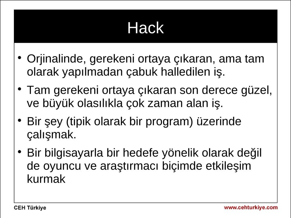 Tam gerekeni ortaya çıkaran son derece güzel, ve büyük olasılıkla çok zaman alan