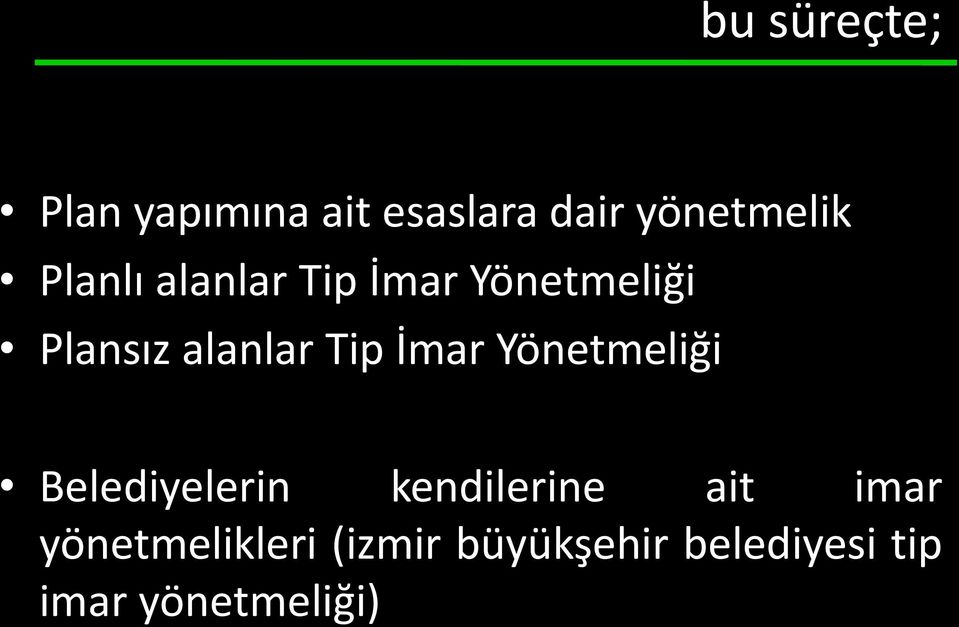 İmar Yönetmeliği Belediyelerin kendilerine ait imar